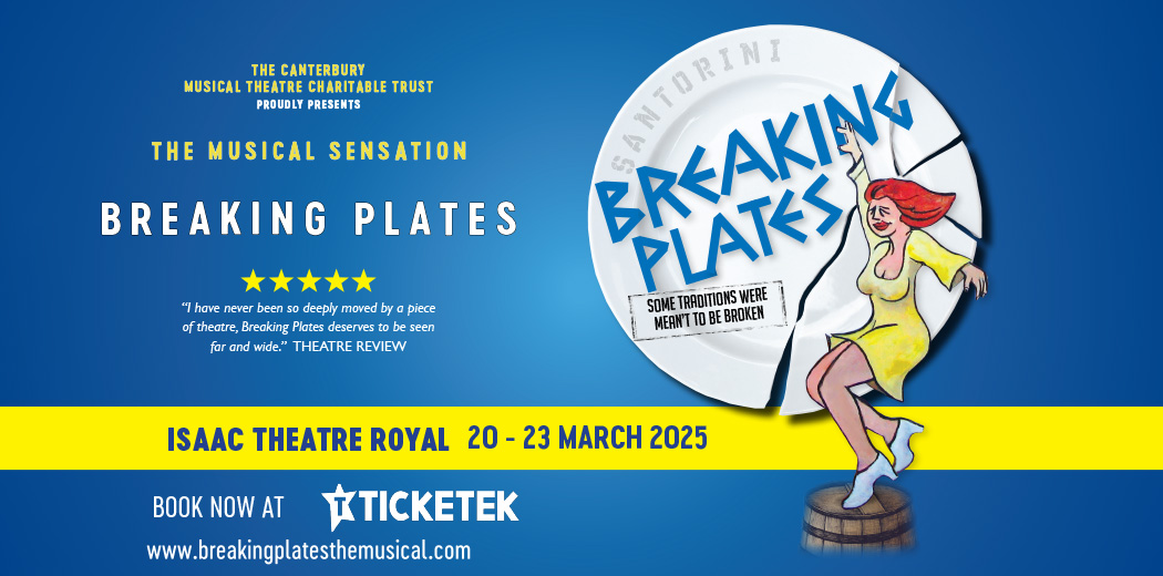 Breaking Plates - The Musical - 20th to 23rd March 2025 - Isaac Theatre Royal